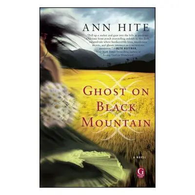 "Ghost on Black Mountain" - "" ("Hite Ann")(Paperback)