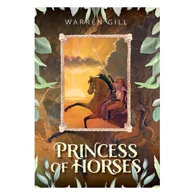 "Princess of Horses" - "" ("Gill Warren")(Pevná vazba)