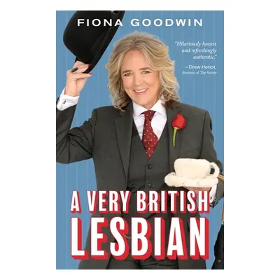 "A Very British Lesbian" - "" ("Goodwin Fiona")(Paperback)