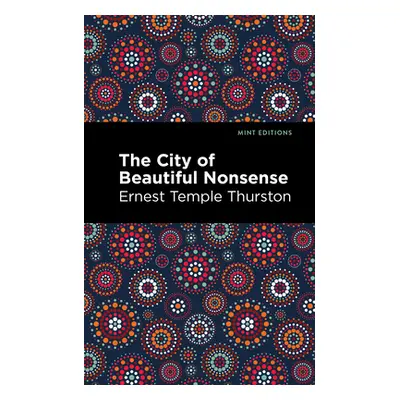 "The City of Beautiful Nonsense" - "" ("Thurston Ernest Temple")(Paperback)