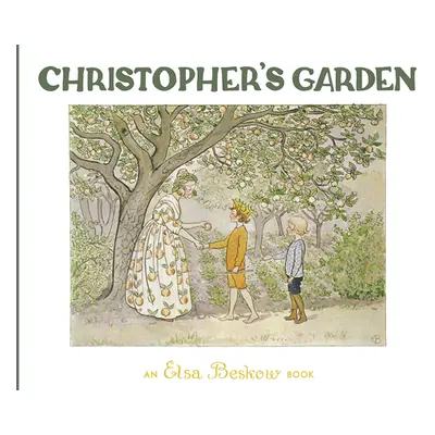 "Christopher's Garden" - "" ("Beskow Elsa")(Pevná vazba)