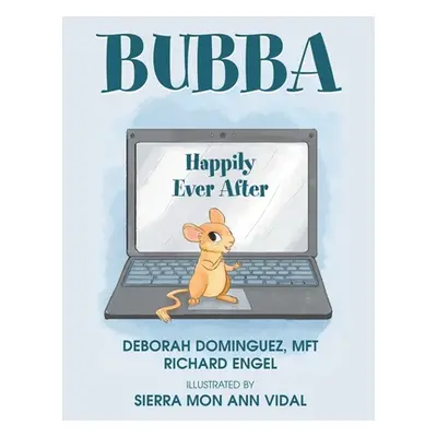 "Bubba: Happily Ever After" - "" ("Engel Richard")(Paperback)