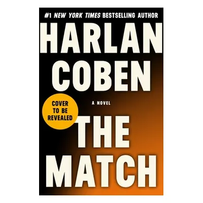 "The Match" - "" ("Coben Harlan")(Pevná vazba)