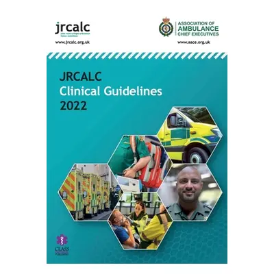 "JRCALC Clinical Guidelines 2022" - "" ("Jrcalc")(Paperback)