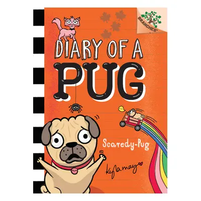 "Scaredy-Pug: A Branches Book (Diary of a Pug #5) (Library Edition), 5: A Branches Book" - "" ("