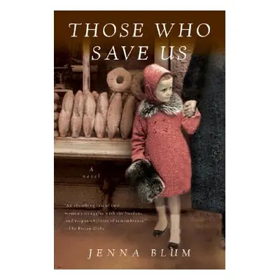 "Those Who Save Us" - "" ("Blum Jenna")(Paperback)