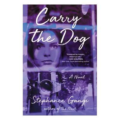 "Carry the Dog" - "" ("Gangi Stephanie")(Paperback)