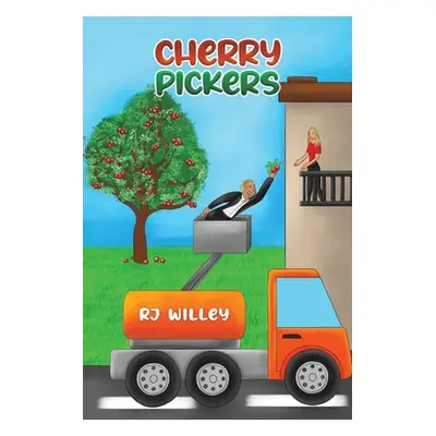 "Cherry Pickers" - "" ("Willey Rj")(Paperback)