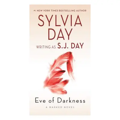 "Eve of Darkness: A Marked Novel" - "" ("Day S. J.")(Mass Market Paperbound)