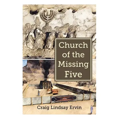 "Church of the Missing Five" - "" ("Ervin Craig Lindsay")(Paperback)