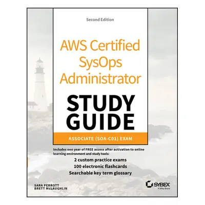 "Aws Certified Sysops Administrator Study Guide: Associate (Soa-C01) Exam" - "" ("McLaughlin Bre