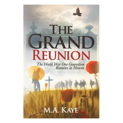 "The Grand Reunion" - "" ("Kaye M. a.")(Paperback)