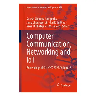 "Computer Communication, Networking and Iot: Proceedings of 5th ICICC 2021, Volume 2" - "" ("Sat