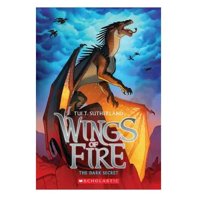 "The Dark Secret (Wings of Fire #4), 4" - "" ("Sutherland Tui T.")(Paperback)