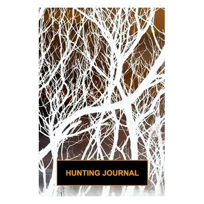 "Hunting Journal" - "" ("Willey Lori-Ann")(Paperback)