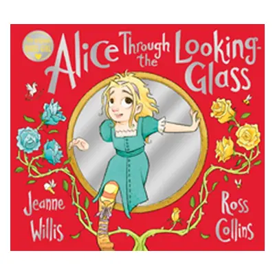 "Alice Through the Looking-Glass" - "" ("Willis Jeanne")(Paperback / softback)