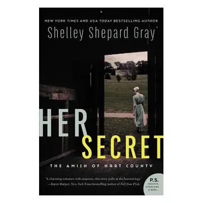 "Her Secret: The Amish of Hart County" - "" ("Gray Shelley Shepard")(Paperback)