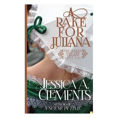 "A Rake for Juliana" - "" ("Clements Jessica a.")(Paperback)