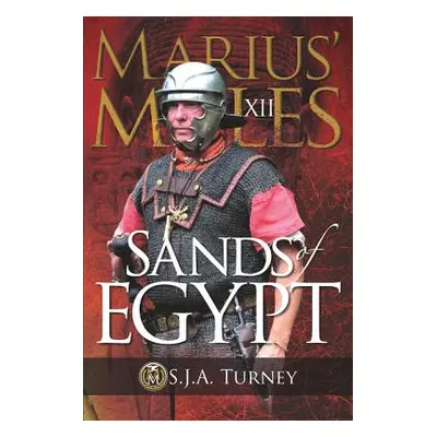 "Marius' Mules XII: Sands of Egypt" - "" ("Turney S. J. a.")(Paperback)