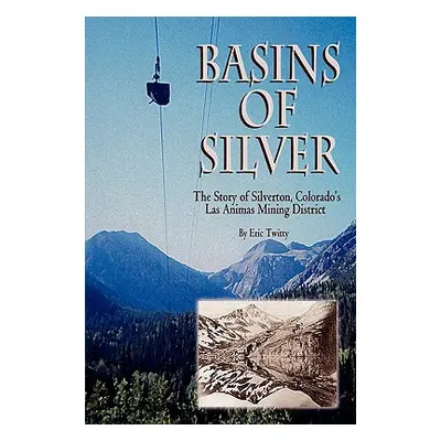 "Basins of Silver" - "" ("Twitty Eric")(Paperback)