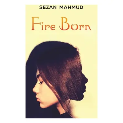 "Fire Born" - "" ("Mahmud Sezan")(Pevná vazba)