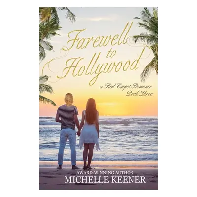 "Farewell to Hollywood" - "" ("Keener Michelle")(Paperback)