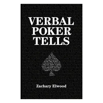 "Verbal Poker Tells" - "" ("Elwood Zachary")(Paperback)