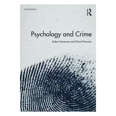 "Psychology and Crime: 2nd edition" - "" ("Sammons Aidan")(Paperback)