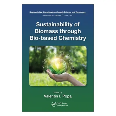 "Sustainability of Biomass Through Bio-Based Chemistry" - "" ("Popa Valentin")(Paperback)