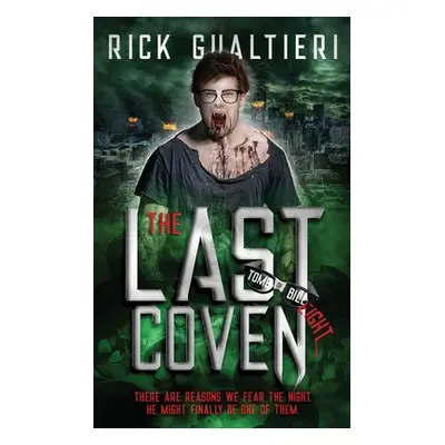 "The Last Coven" - "" ("Gualtieri Rick")(Paperback)