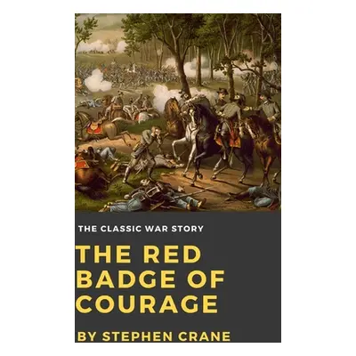 "The Red Badge of Courage" - "" ("Crane Stephen")(Pevná vazba)