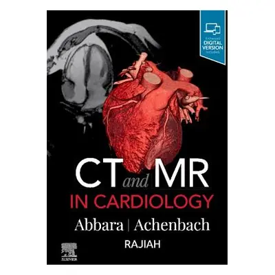 "CT and MR in Cardiology" - "" ("Abbara Suhny")(Pevná vazba)