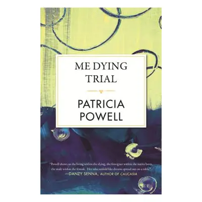 "Me Dying Trial" - "" ("Powell Patricia")(Paperback)