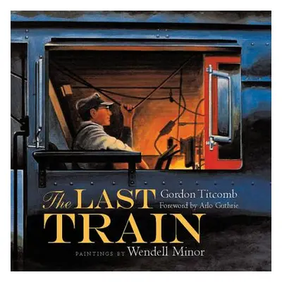 "The Last Train" - "" ("Titcomb Gordon")(Pevná vazba)