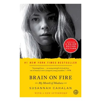 "Brain on Fire: My Month of Madness" - "" ("Cahalan Susannah")(Paperback)