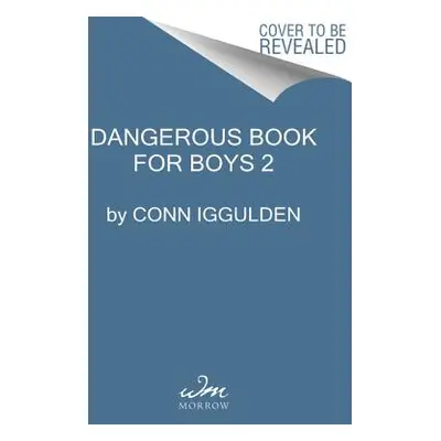 "The Double Dangerous Book for Boys" - "" ("Iggulden Conn")(Pevná vazba)