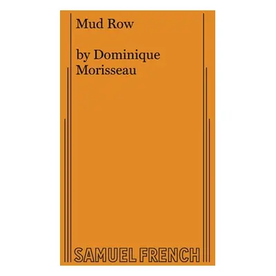 "Mud Row" - "" ("Morisseau Dominique")(Paperback)