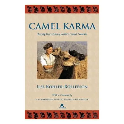 "Camel Karma" - "" ("Rollefson Ilse Kohler")(Paperback)