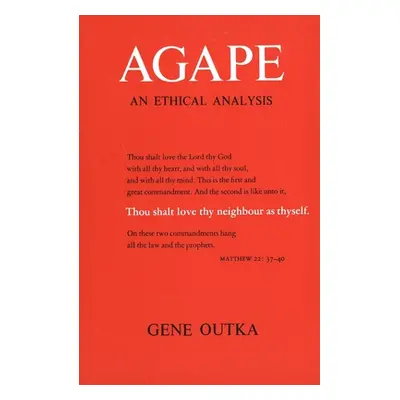 "Agape" - "" ("Outka Gene")(Paperback)