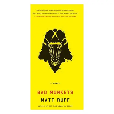 "Bad Monkeys" - "" ("Ruff Matt")(Paperback)