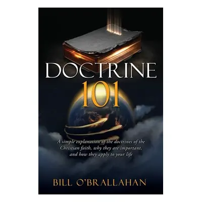 "Doctrine 101" - "" ("O'Brallahan Bill")(Paperback)