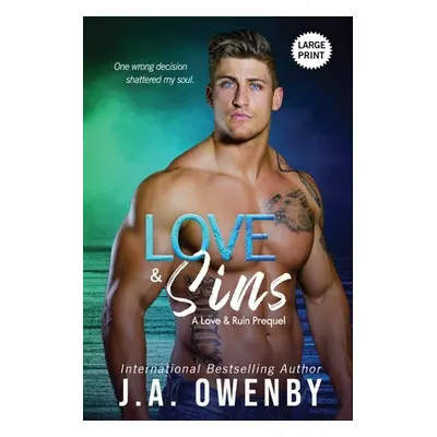 "Love & Sins, A Love & Ruin Prequel" - "" ("Owenby J. a.")(Paperback)