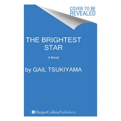 "The Brightest Star" - "" ("Tsukiyama Gail")(Pevná vazba)