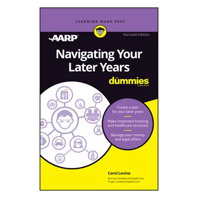 "Navigating Your Later Years for Dummies" - "" ("Levine Carol")(Paperback)