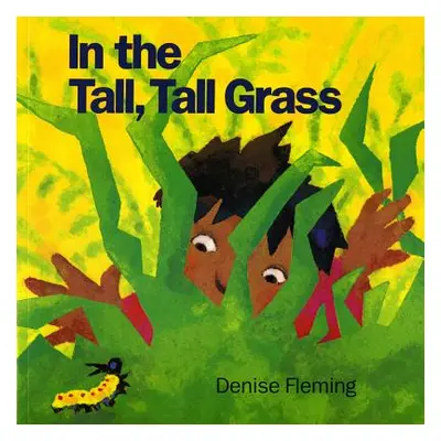 "In the Tall, Tall Grass" - "" ("Fleming Denise")(Paperback)