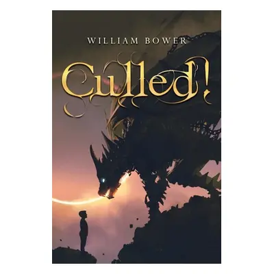 "Culled!" - "" ("Bower William")(Paperback)