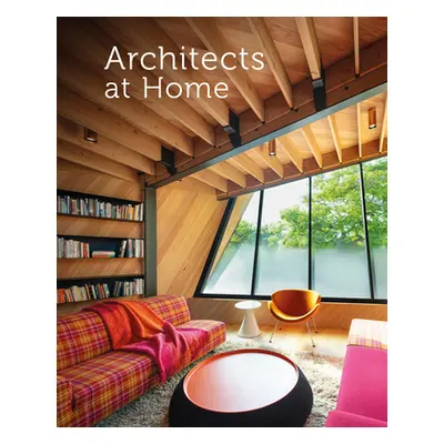 "Architects at Home" - "" ("Mutlow John V.")(Pevná vazba)