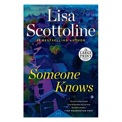 "Someone Knows" - "" ("Scottoline Lisa")(Paperback)