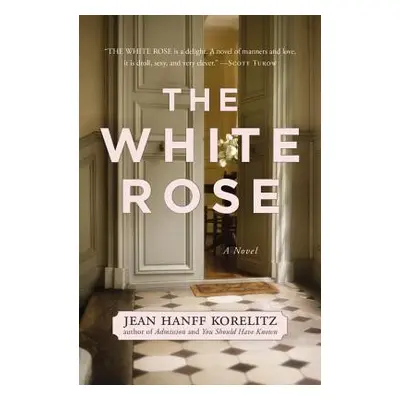 "White Rose" - "" ("Korelitz Jean Hanff")(Paperback)