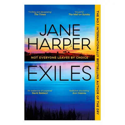 "Exiles" - "The heart-pounding new Aaron Falk thriller from the No. 1 bestselling author of The 